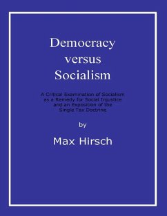 Democracy Versus Socialism (eBook, ePUB) - Hirsch, Max