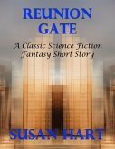 Reunion Gate: A Classic Science Fiction Fantasy Short Story (eBook, ePUB)