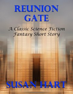Cover Reunion Gate: A Classic Science Fiction Fantasy Short Story (eBook, ePUB)