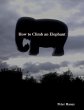 How to Climb an Elephant (eBook, ePUB) - Bild 1