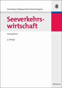 Seeverkehrswirtschaft (eBook, PDF) - Biebig, Peter; Althof, Wolfgang; Wagener, Norbert