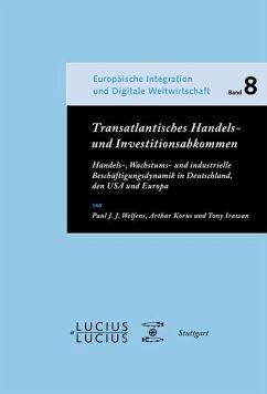 Transatlantisches Handels- und Investitionsabkommen (eBook, PDF) - Welfens, Paul J. J.; Korus, Arthur; Irawan, Tony