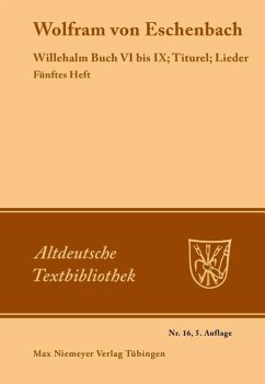 Willehalm Buch VI bis IX; Titurel; Lieder (eBook, PDF) - Eschenbach, Wolfram Von