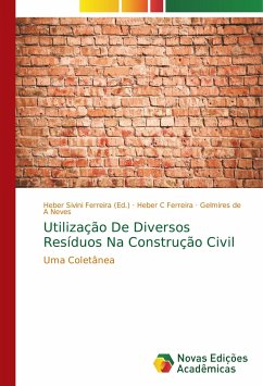 Utilização De Diversos Resíduos Na Construção Civil - Ferreira, Heber C;Neves, Gelmires de A