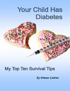 Your Child Has Diabetes (eBook, ePUB) - Cairns, Diane