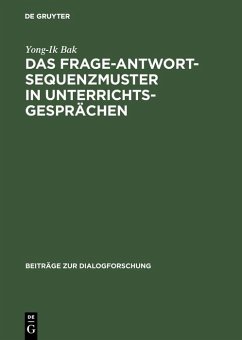 Cover Das Frage-Antwort-Sequenzmuster in Unterrichtsgesprächen (eBook, PDF)