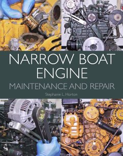 Narrow Boat Engine Maintenance and Repair (eBook, ePUB) - Horton, Stephanie L