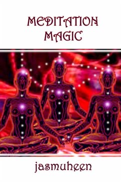 Meditation Magic (eBook, ePUB) - Jasmuheen