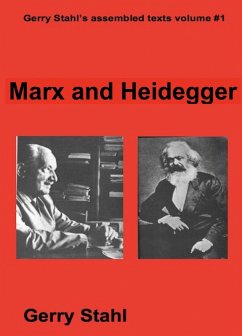 Marx and Heidegger (eBook, ePUB) - Stahl, Gerry