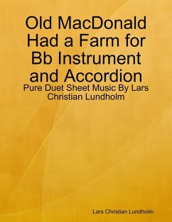 Cover Old MacDonald Had a Farm for Bb Instrument and Accordion - Pure Duet Sheet Music By Lars Christian Lundholm (eBook, ePUB)