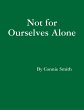 Not for Ourselves Alone (eBook, ePUB) - Bild 1