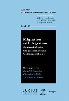 Migration und Integration als wirtschaftliche und gesellschaftliche Ordnungsprobleme (eBook, PDF)