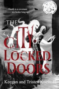 The City of Locked Doors (eBook, ePUB) - Kozinski, Keegan and Tristen