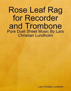 Cover Rose Leaf Rag for Recorder and Trombone - Pure Duet Sheet Music By Lars Christian Lundholm (eBook, ePUB)
