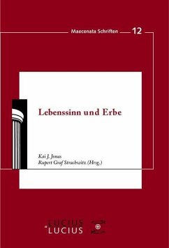 Lebenssinn und Erbe (eBook, PDF) - Jonas, Kai J.; Strachwitz, Rupert Graf