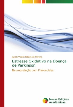 Estresse Oxidativo na Doença de Parkinson - Ribeiro de Oliveira, Juciele Valéria
