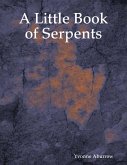 A Little Book of Serpents (eBook, ePUB)