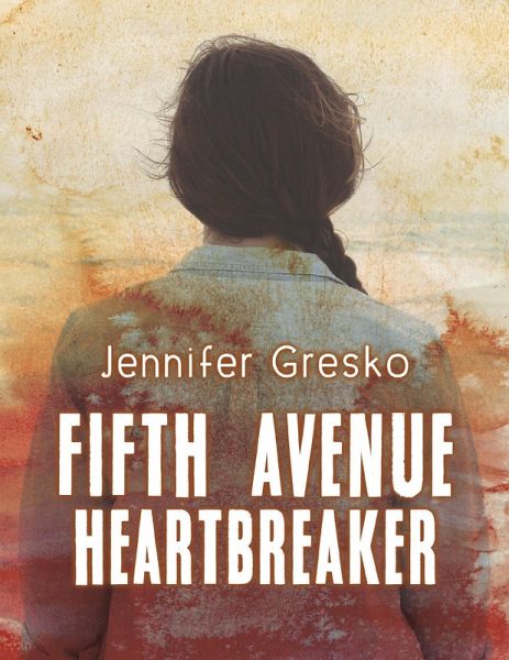 Fifth Avenue Heartbreaker (eBook, ePUB)