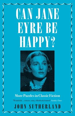 Can Jane Eyre Be Happy? (eBook, ePUB) - Sutherland, Jon
