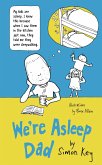 We're Asleep, Dad (eBook, ePUB)