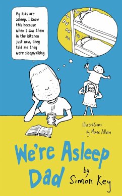 We're Asleep, Dad (eBook, ePUB) - Key, Simon