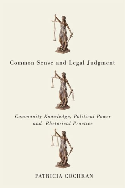 Common Sense and Legal Judgment (eBook, PDF) Common Sense and Legal Judgment (eBook, PDF)