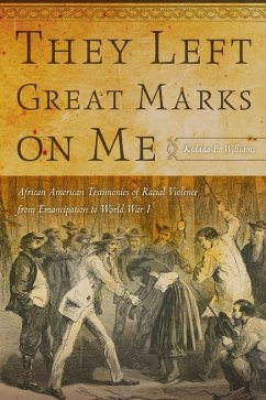 They Left Great Marks on Me (eBook, ePUB) - Williams, Kidada E.