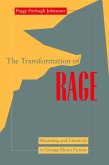 Transformation of Rage (eBook, ePUB) Transformation of Rage (eBook, ePUB)