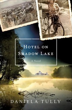 Hotel on Shadow Lake (eBook, ePUB) - Tully, Daniela