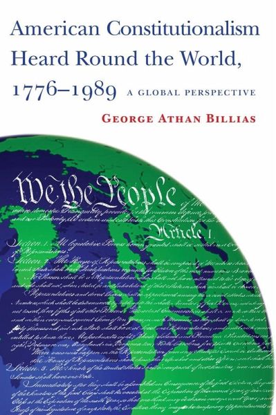 American Constitutionalism Heard Round the World, 1776-1989 (eBook, ePUB)