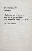 Christians and Muslims in Ottoman Cyprus and the Mediterranean World, 1571-1640 (eBook, ePUB)