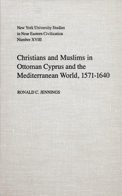 Cover Christians and Muslims in Ottoman Cyprus and the Mediterranean World, 1571-1640 (eBook, ePUB)