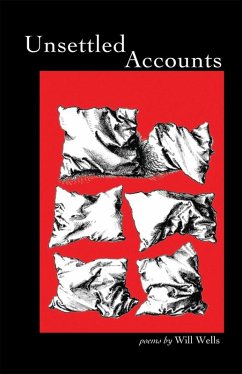 Unsettled Accounts (eBook, ePUB) - Wells, Will Unsettled Accounts (eBook, ePUB) - Wells, Will