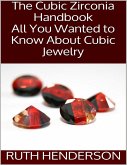 The Cubic Zirconia Handbook: All You Wanted to Know About Cubic Jewelry (eBook, ePUB)