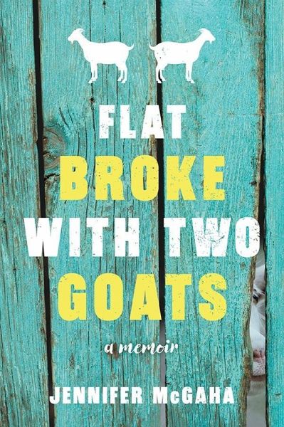 Flat Broke with Two Goats (eBook, ePUB)