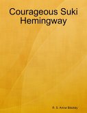 Courageous Suki Hemingway (eBook, ePUB) Courageous Suki Hemingway (eBook, ePUB)