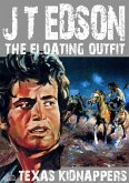 The Floating Outfit 18: Texas Kidnappers (eBook, ePUB)