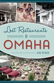 Lost Restaurants of Omaha (eBook, ePUB)