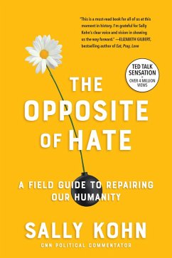 The Opposite of Hate (eBook, ePUB) - Kohn, Sally