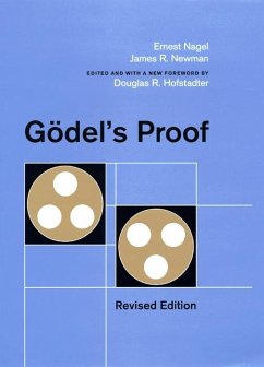 Gödel's Proof (eBook, ePUB) - Nagel, Ernest; Newman, James R.