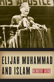 Elijah Muhammad and Islam (eBook, ePUB)