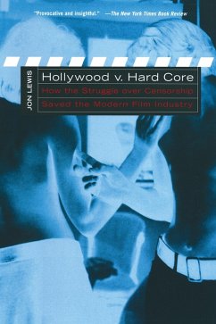 Hollywood v. Hard Core (eBook, ePUB) - Lewis, Jon