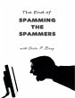 The End of Spamming the Spammers (With... - Bild 1