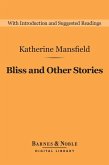 Bliss and Other Stories (Barnes & Noble Digital Library) (eBook, ePUB)