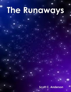 The Runaways (eBook, ePUB) - Anderson, Scott C.