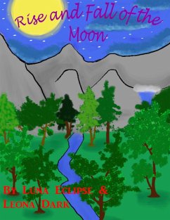 Rise and Fall of the Moon (eBook, ePUB) - Eclipse, Luna; Dark, Leona