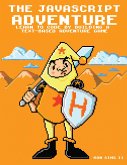 The Javascript Adventure (eBook, ePUB)
