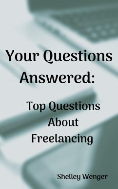 Cover Your Questions Answered: Top Questions About Freelancing (eBook, ePUB)