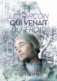 Le garçon qui venait du froid (eBook, ePUB) - Thomas, B. G.
