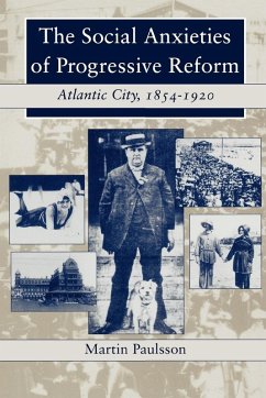 The Social Anxieties of Progressive Reform (eBook, ePUB) - Paulsson, Martin